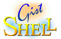 GIST SHELL